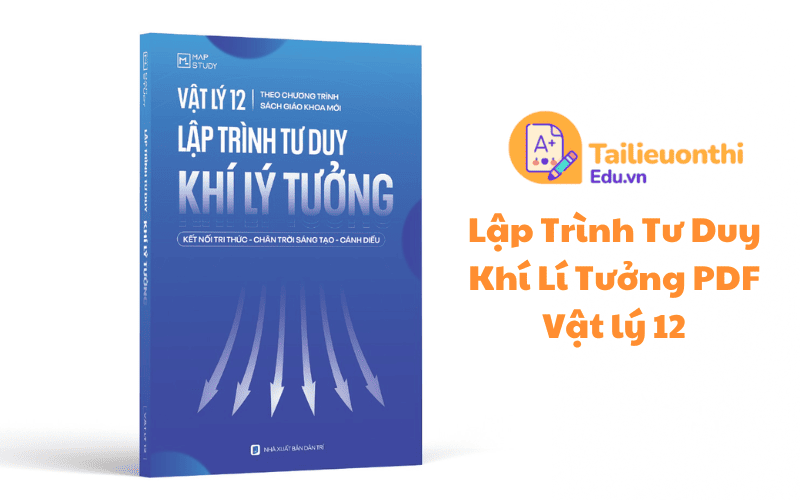Lập Trình Tư Duy Khí Lí Tưởng PDF miễn phí Vật lý 12